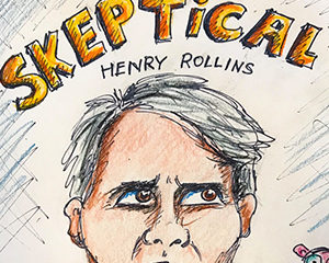 Skeptical Henry Rollins